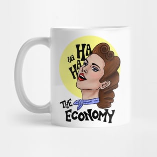 Ha ha ha The Economy Mug